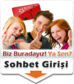 sohbete-giriş.png sohbete-giriş.png